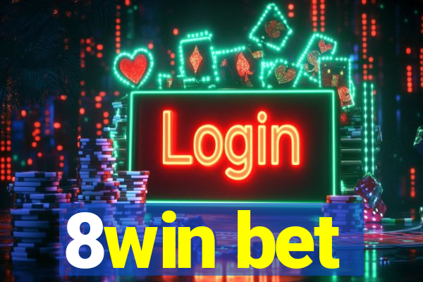 8win bet